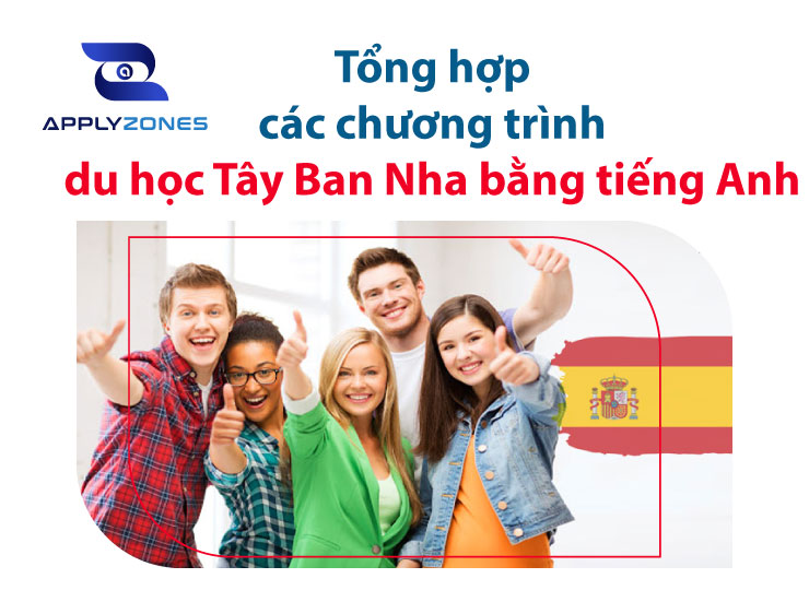 Các chương trình du học Tây Ban Nha bằng tiếng Anh